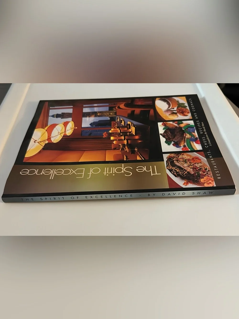 The Spirit of Excellence Restaurants Chefs Recipes Cognacs Book Shaw 2002 USED